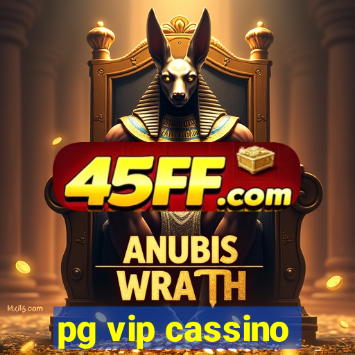 pg vip cassino